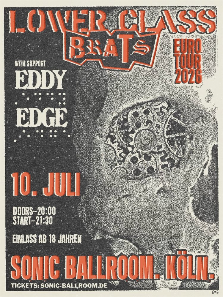 Lower Class Brats + Eddy Edge