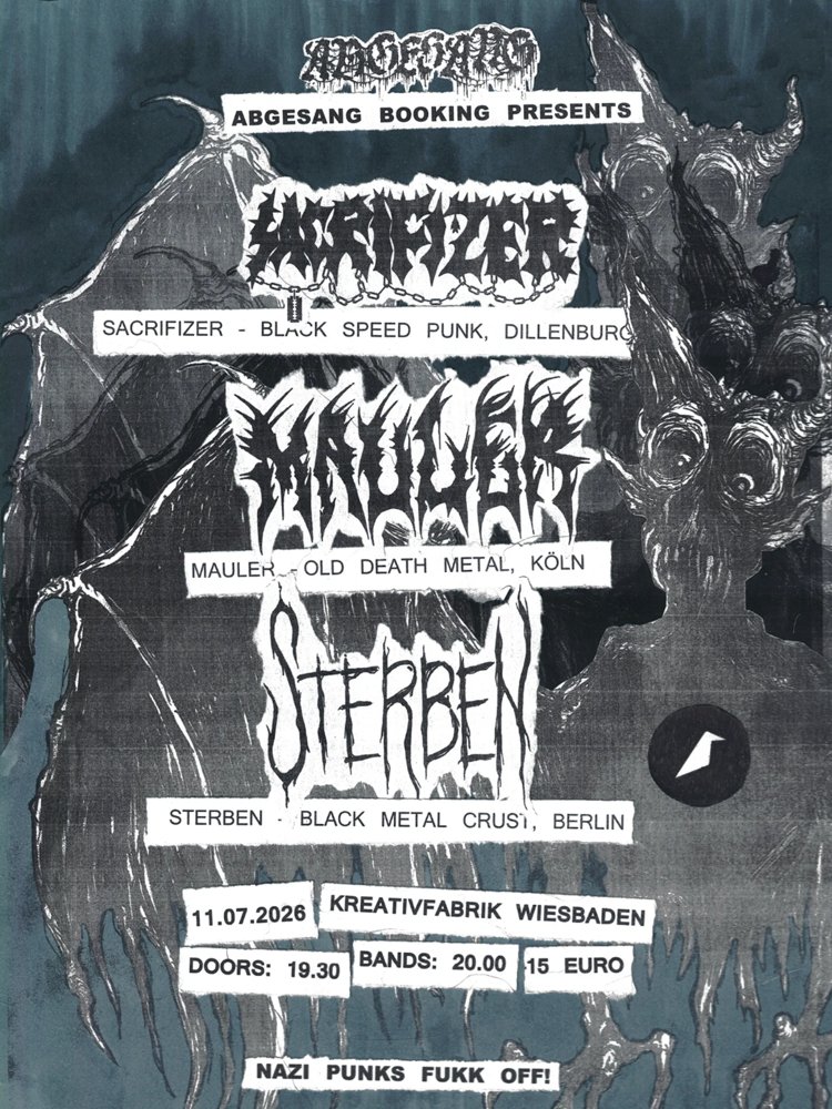 SACRIFIZER + MAULER + STERBEN