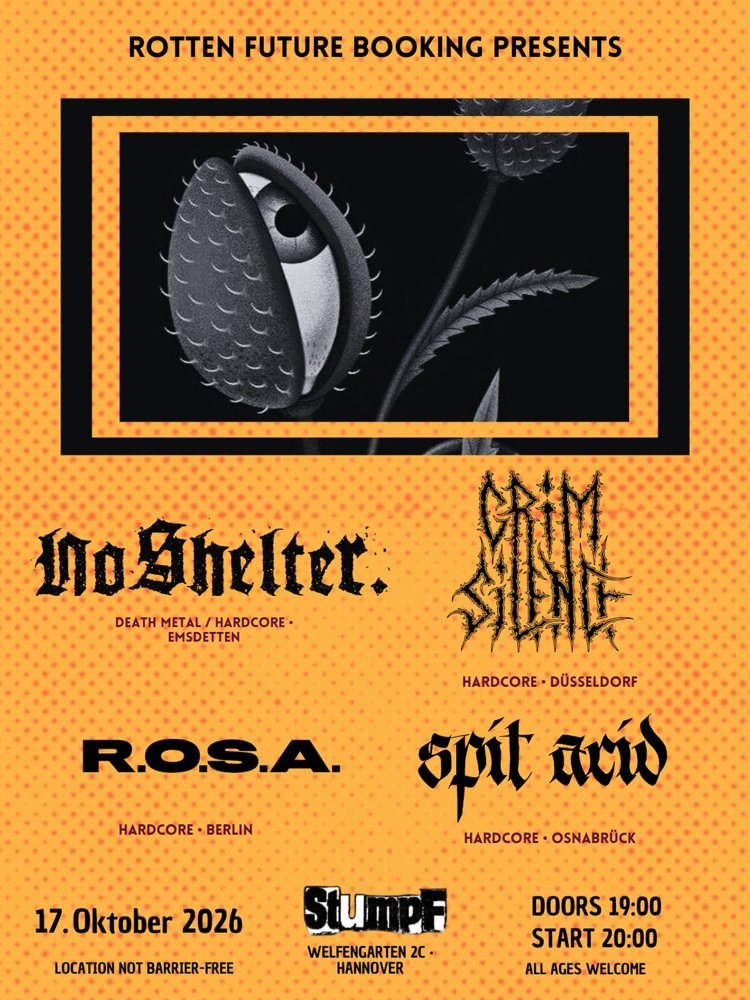 No Shelter + Grim Silence + R.O.S.A + Spit Acid