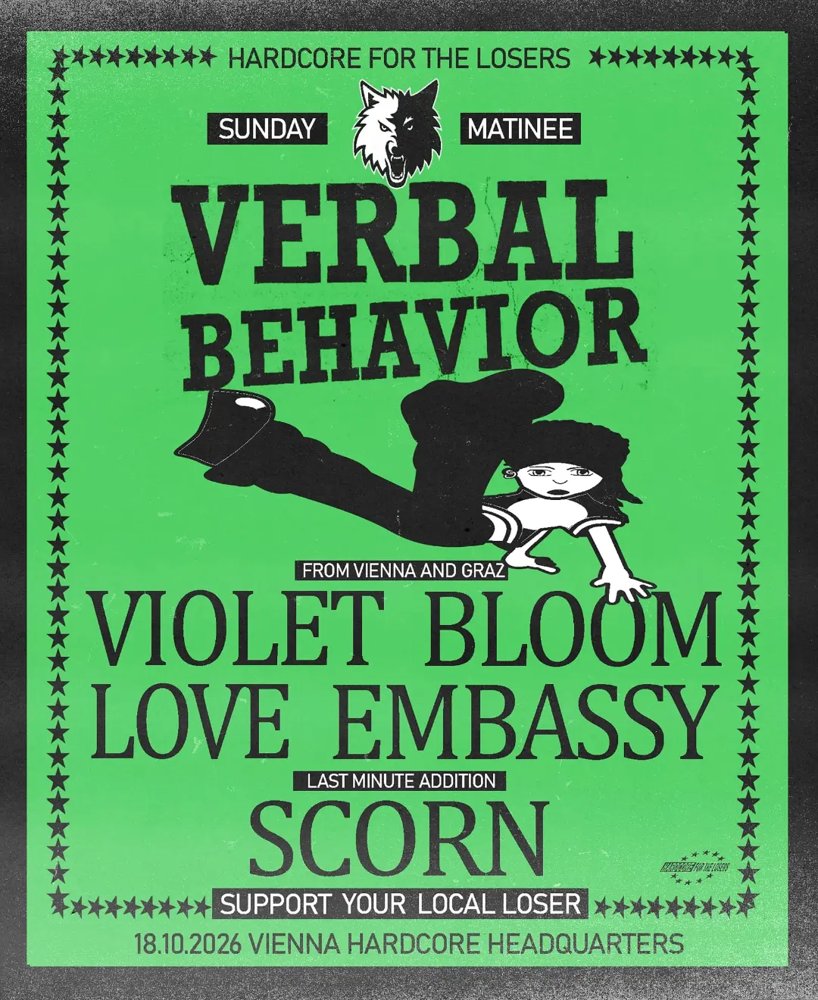 VERBAL BEHAVIOR + SCORN + VIOLET BLOOM + LOVE EMBASSY