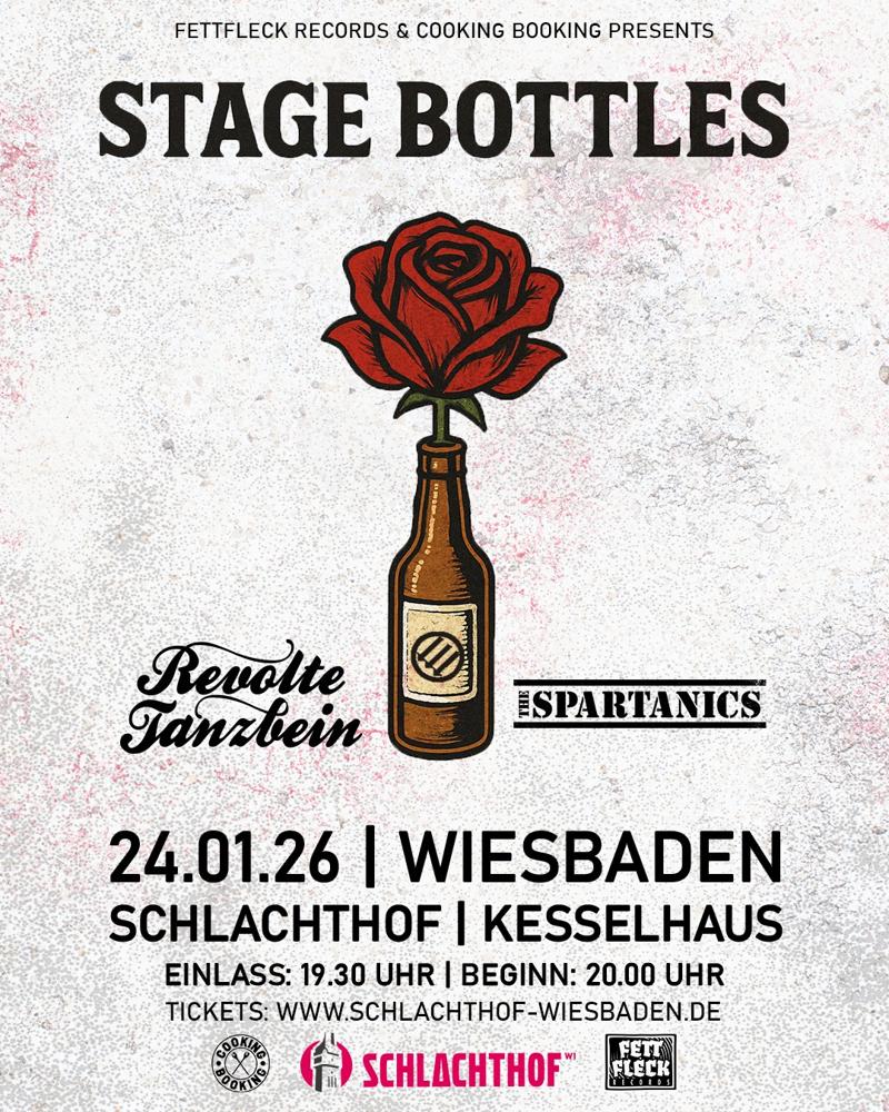 Stage Bottles / Revolte Tanzbein / The Spartanics