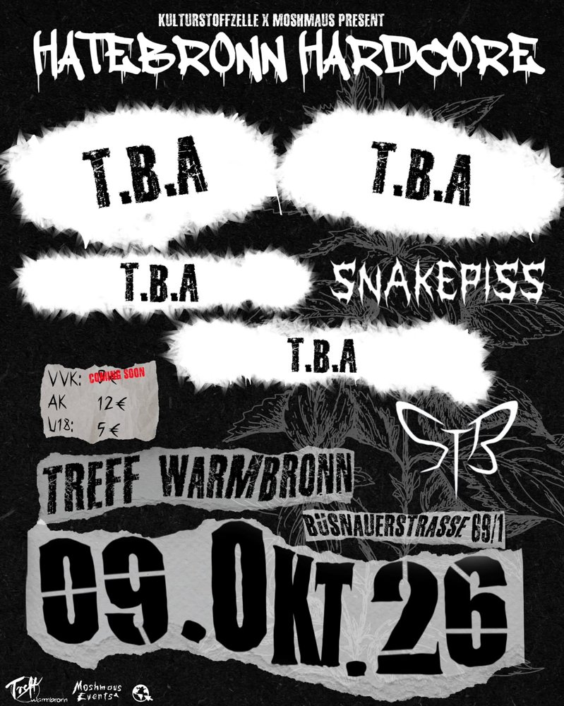 HATEBRONN HARDCORE: Snakepiss + Split the Butterfly + TBA