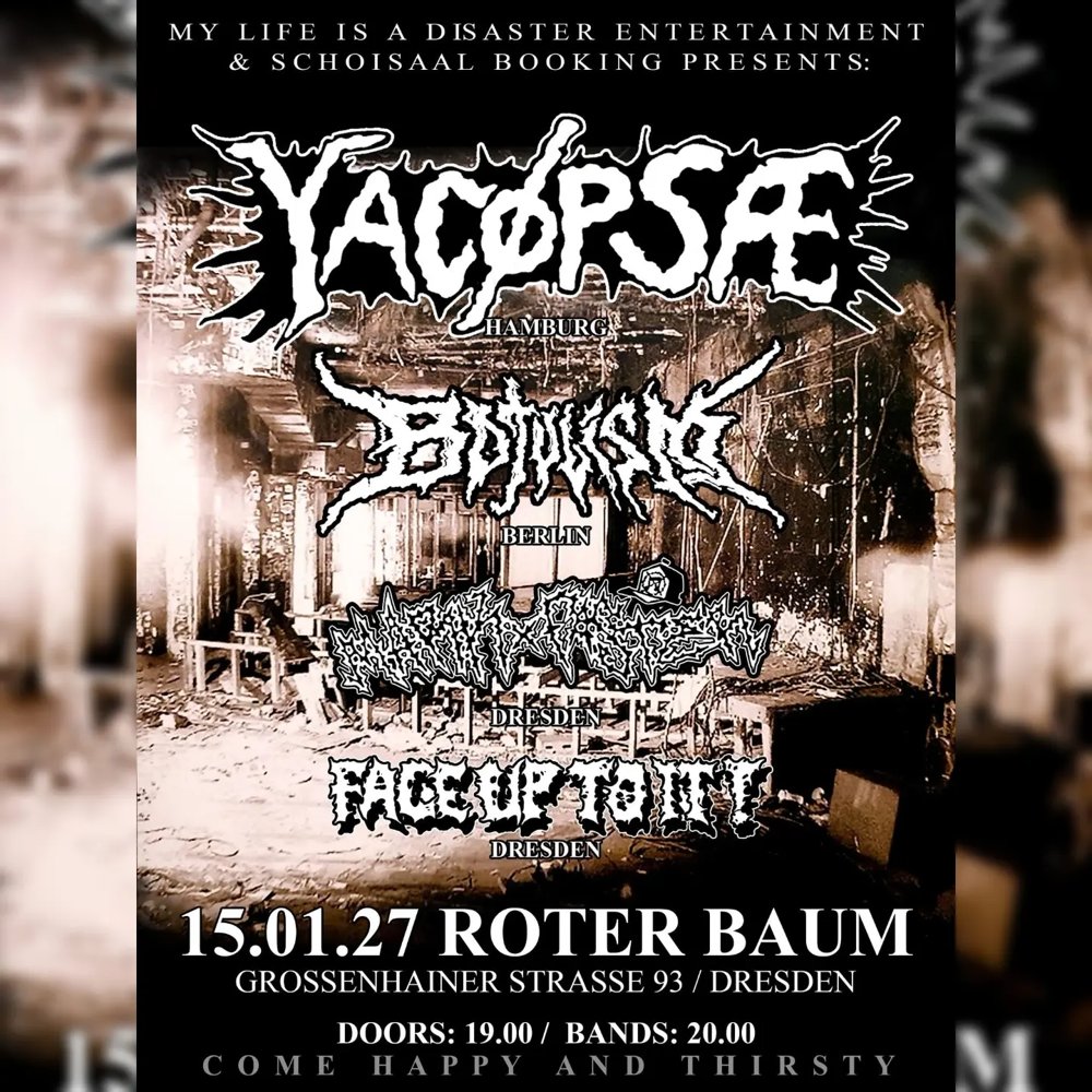 YACØPSAE + BOTULISM + MARK X FASTER + FACE UP TO IT!