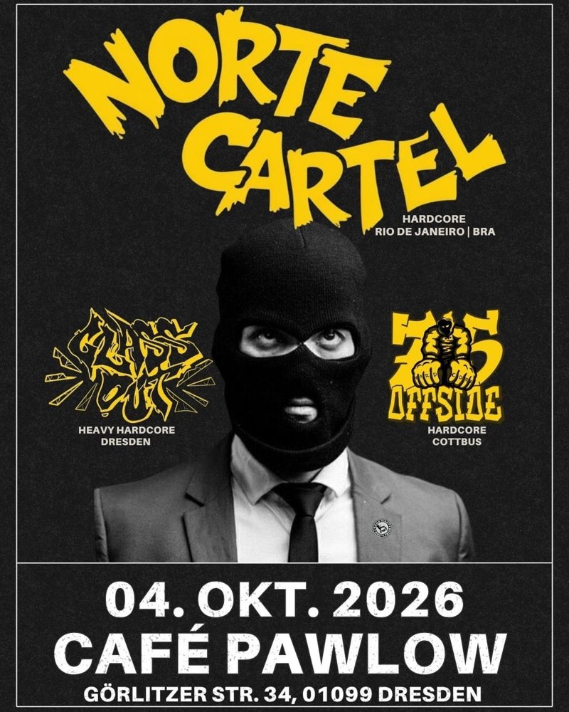 NORTE CARTEL + OFFSIDE 75 + GLASSOUT