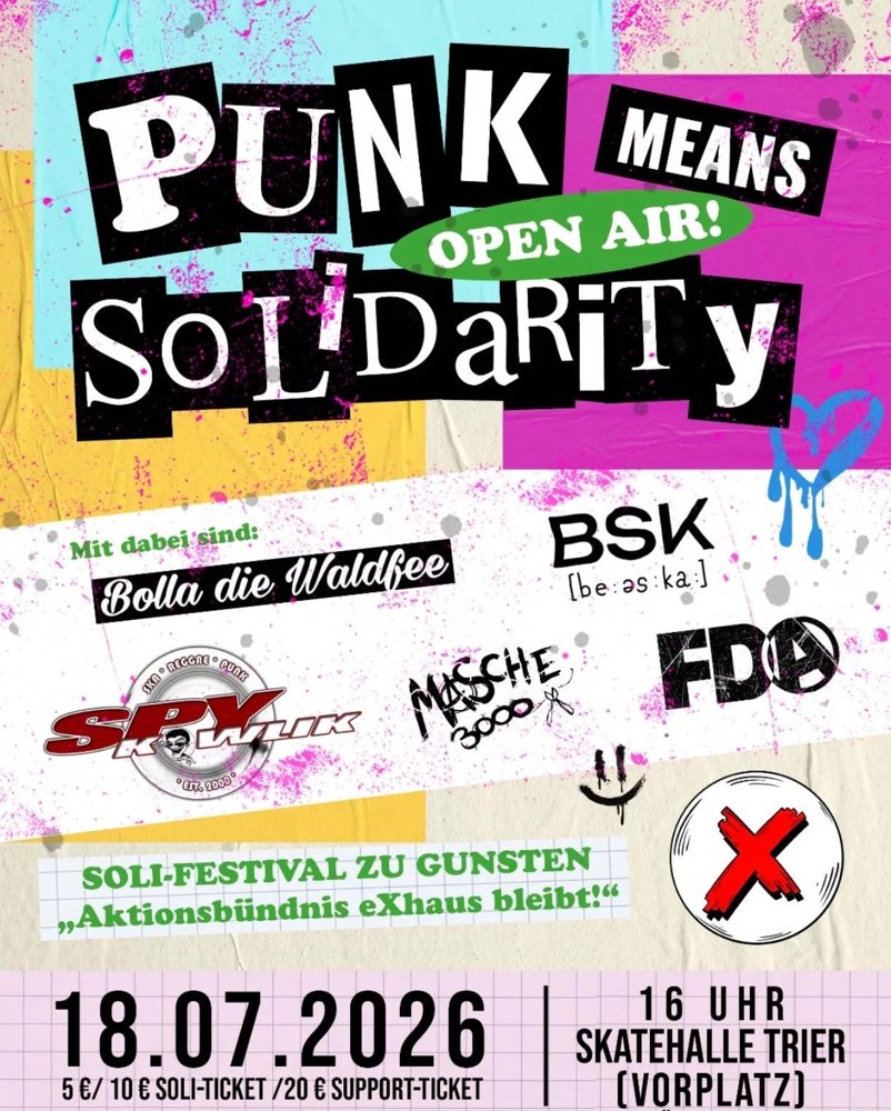 Punk means Solidarity Pt. IV - Open Air fürs eXhaus